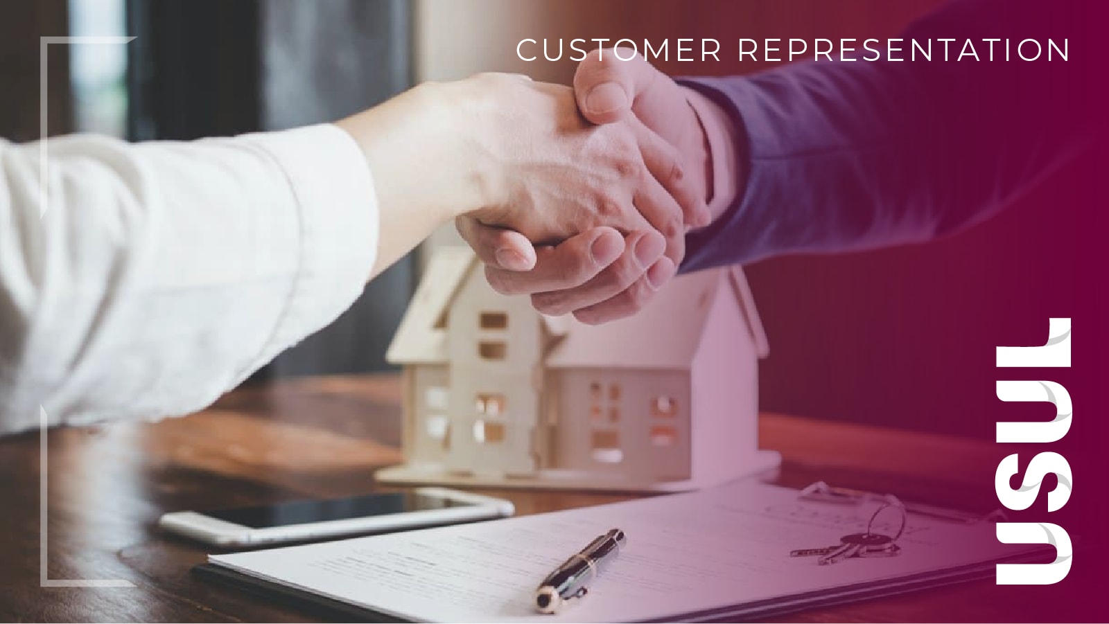 Client Representation (your property is our property)